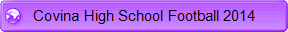 Covina High School Football 2014